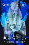 Cover-Bild zum Titel 'Akhenaten to the Founding Fathers' von 'Scott F Wolter'