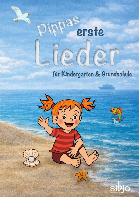 Pippas erste Lieder - Johanna Aae