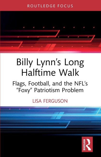 Billy Lynn's Long Halftime Walk - Lisa Ferguson