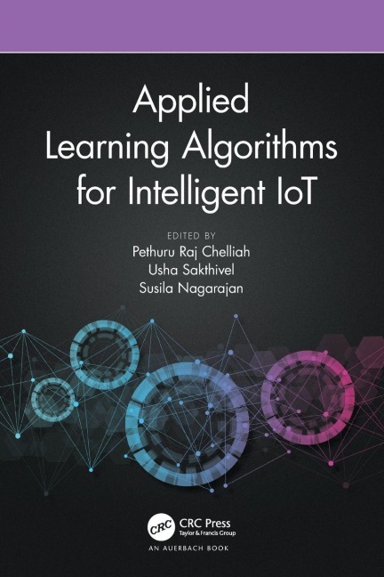 Applied Learning Algorithms for Intelligent IoT - 