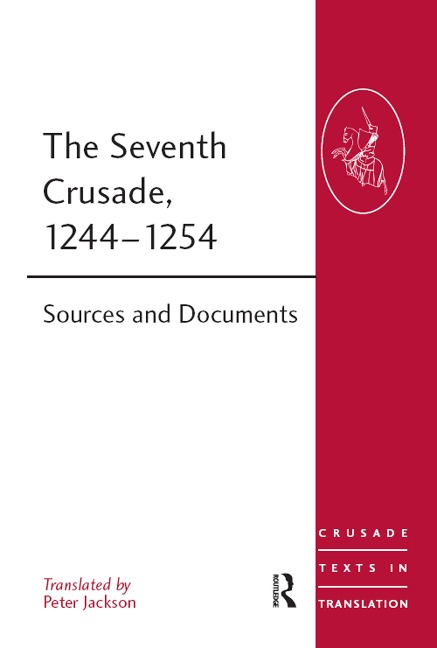 The Seventh Crusade, 1244-1254 - 