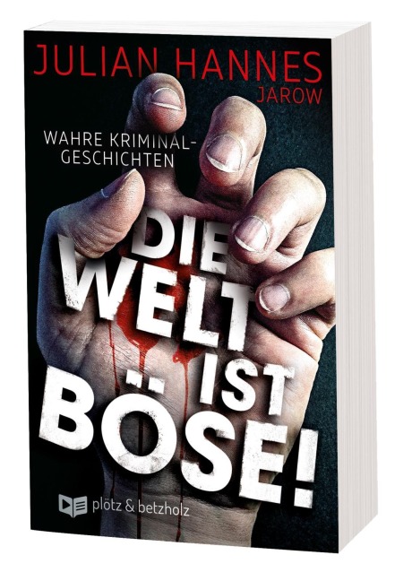 Die Welt ist böse! - Julian Hannes
