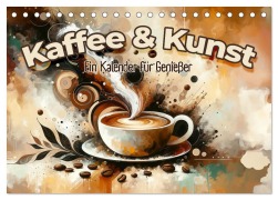 Cover-Bild zum Titel 'Kaffee & Kunst: Ein Kalender für Genießer (Tischkalender 2026 DIN A5 quer), CALVENDO Monatskalender' von 'Artefacti Artefacti'