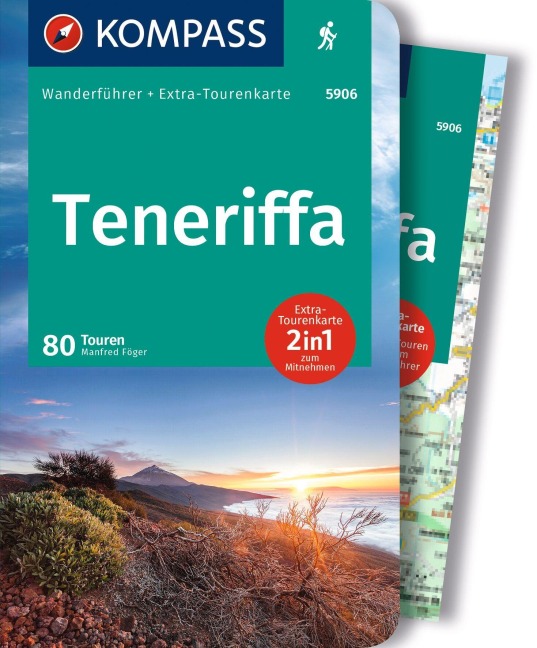 KOMPASS Wanderführer Teneriffa, 80 Touren mit Extra-Tourenkarte - Manfred Föger