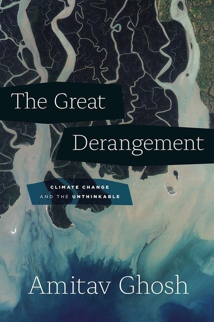Great Derangement - Amitav Ghosh