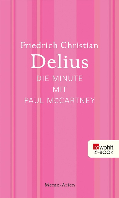 Die Minute mit Paul McCartney - Friedrich Christian Delius