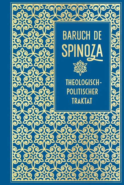 Theologisch-politischer Traktat - Baruch De Spinoza