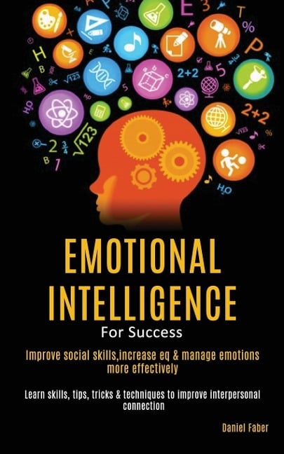 Emotional Intelligence For Success - Daniel Faber