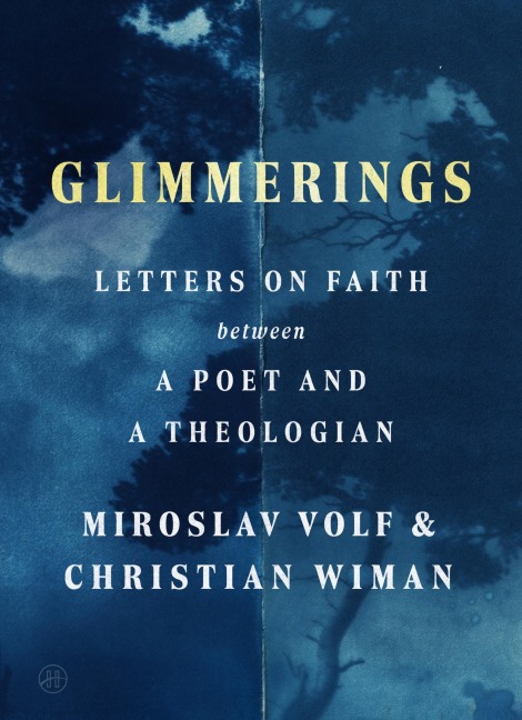 Glimmerings - Miroslav Volf, Christian Wiman