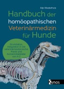 Cover-Bild zum Titel 'Handbuch der homöopathischen Veterinärmedizin für Hunde' von 'Atjo Westerhuis'