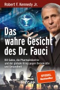 Cover-Bild zum Titel 'Das wahre Gesicht des Dr. Fauci' von 'Robert F. Kennedy'