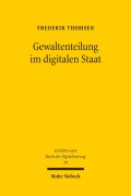 Cover-Bild zum Titel 'Gewaltenteilung im digitalen Staat' von 'Frederik Thomsen'