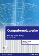Cover-Bild zum Titel 'Computernetzwerke' von 'James F. Kurose, Keith Ross'