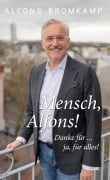Cover-Bild zum Titel 'Mensch, Alfons!' von 'Alfons Bromkamp, Ann-Christin Zilling'