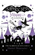 Cover-Bild zum Titel 'Mirabella Y La Escuela de Magia / Mirabelle Breaks the Rules' von 'Harriet Muncaster'