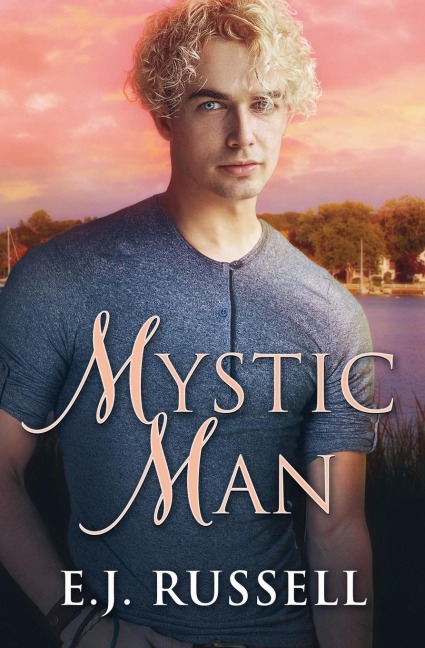 Mystic Man - E. J. Russell