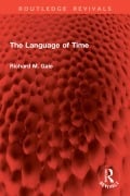 Cover-Bild zum Titel 'The Language of Time' von 'Richard M. Gale'