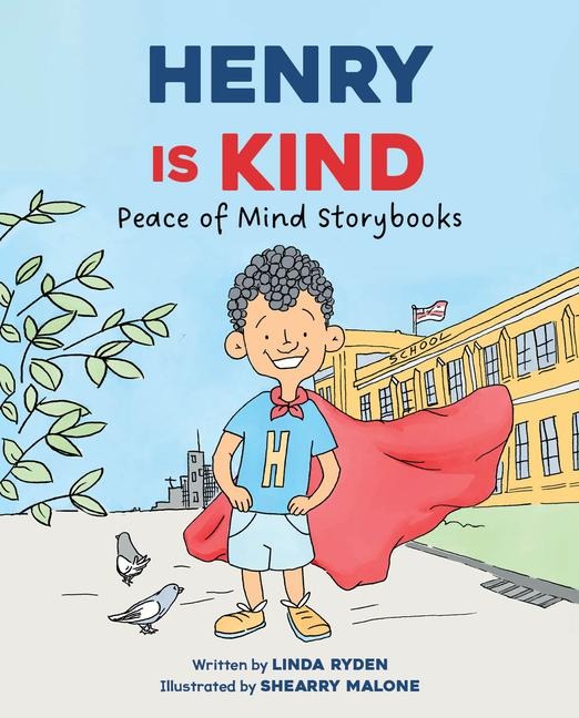 Henry Is Kind - Linda Ryden