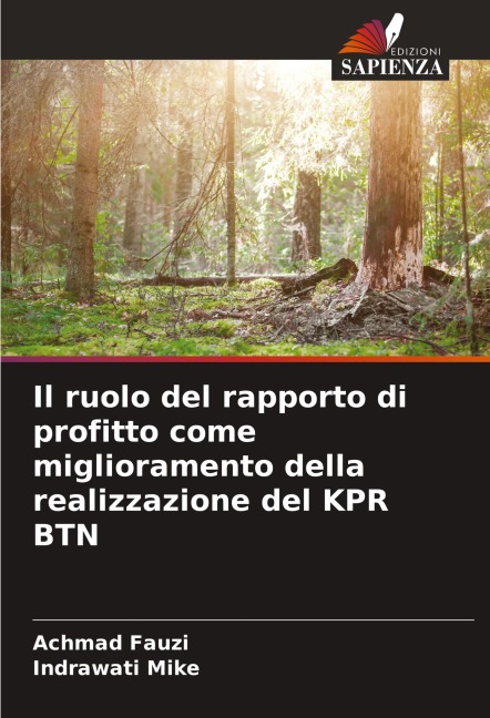 Il ruolo del rapporto di profitto come miglioramento della realizzazione del KPR BTN - Achmad Fauzi, Indrawati Mike