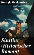Cover-Bild zum Titel 'Sintflut (Historischer Roman)' von 'Henryk Sienkiewicz'