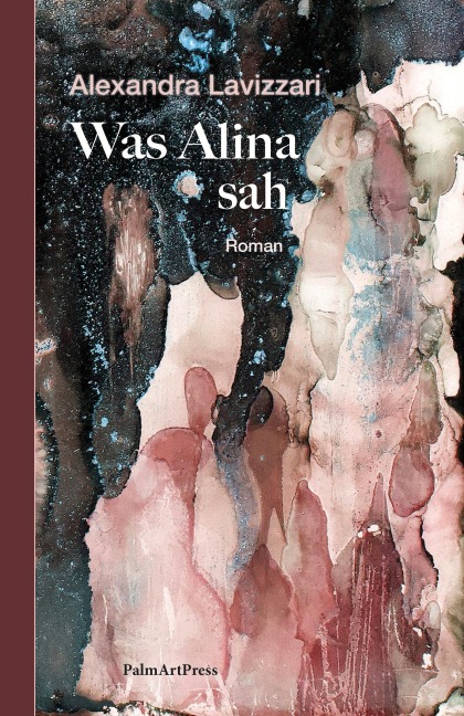 Was Alina sah - Alexandra Lavizzari