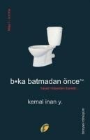 Bka Batmadan Önce - Kemal inan Y.