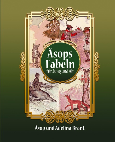 Äsops Fabeln für Jung und Alt - Äsop, Adelina Brant