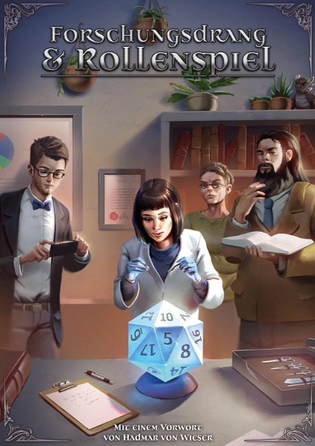 Forschungsdrang und Rollenspiel - Annegret Heinrich, Philipp-M. Lang, Karin Fenböck, Georg Koch, Wolfgang Sattler