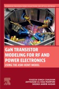 Cover-Bild zum Titel 'GaN Transistor Modeling for RF and Power Electronics' von 'Yogesh Singh Chauhan, Sheikh Aamir Ahsan, Ahtisham Ul Haq Pampori'