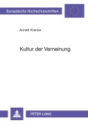 Cover-Bild zum Titel 'Kultur der Verneinung' von 'Annett Kramer'