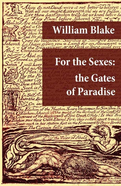 For the Sexes: the Gates of Paradise - William Blake