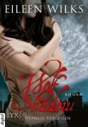 Cover-Bild zum Titel 'Wolf Shadow - Dunkles Vergessen' von 'Eileen Wilks'