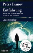 Cover-Bild zum Titel 'Entführung' von 'Petra Ivanov'