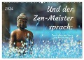 Und der Zen-Meister sprach (Wandkalender 2024 DIN A2 quer), CALVENDO Monatskalender - Kerstin Waurick