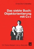 Cover-Bild zum Titel 'Das siebte Buch: Objektorientierung mit C++' von 'Ernst-Erich Doberkat'