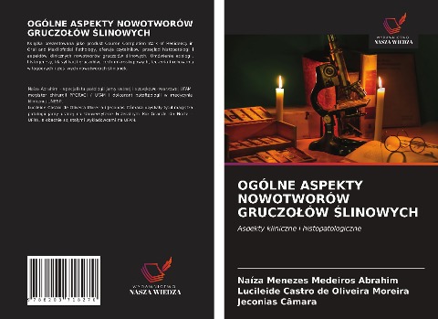 OGÓLNE ASPEKTY NOWOTWORÓW GRUCZO¿ÓW ¿LINOWYCH - Naíza Menezes Medeiros Abrahim, Lucileide Castro de Oliveira Moreira, Jeconias Câmara
