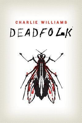 Deadfolk - Charlie Williams