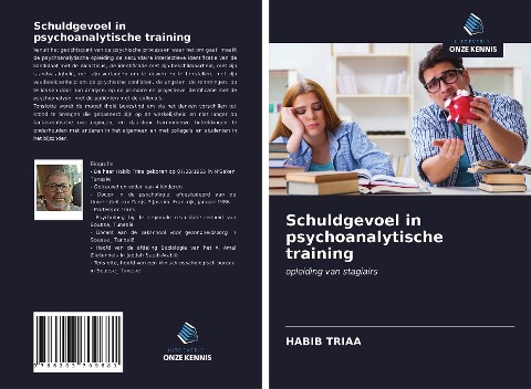 Schuldgevoel in psychoanalytische training - Habib Triaa