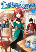 Cover-Bild zum Titel 'Dahlia lässt den Kopf nicht hängen (Light Novel): Band 1' von 'Hisaya Amagishi'