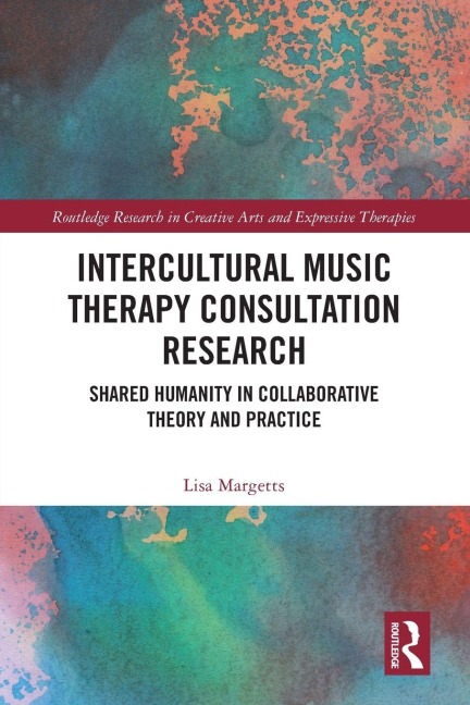 Intercultural Music Therapy Consultation Research - Lisa Margetts