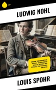 Cover-Bild zum Titel 'Louis Spohr' von 'Ludwig Nohl'