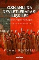 Osmanlida Devletlerarasi Iliskiler Ciltli - Kemal Beydilli