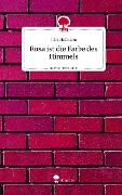 Rosa ist die Farbe des Himmels. Life is a Story - story.one - Julia Hofmann