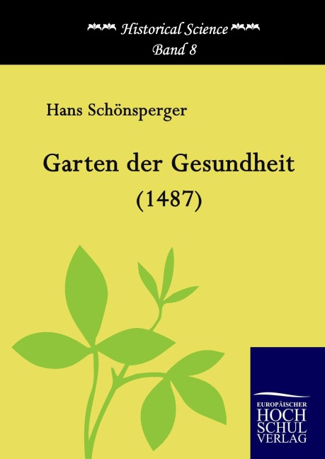 Garten der Gesundheit (1487) - Hans Schönsperger