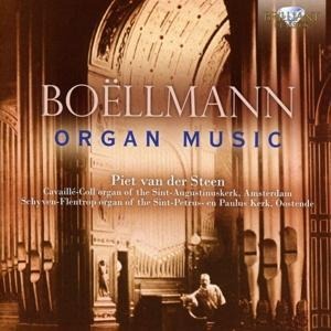 Boellmann:Organ Music - Piet van der Steen