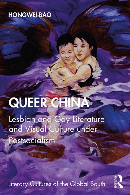 Queer China - Hongwei Bao