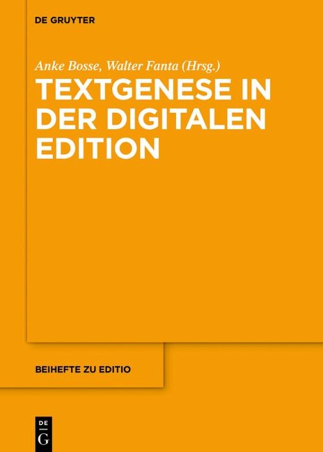 Textgenese in der digitalen Edition - 