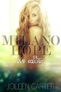 Milano Hope - Joleen Carter