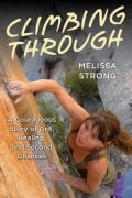 Cover-Bild zum Titel 'Climbing Through' von 'Melissa Strong'