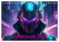 Cover-Bild zum Titel 'Cyberpunk (Tischkalender 2026 DIN A5 quer), CALVENDO Monatskalender' von 'Sabine Heiland'